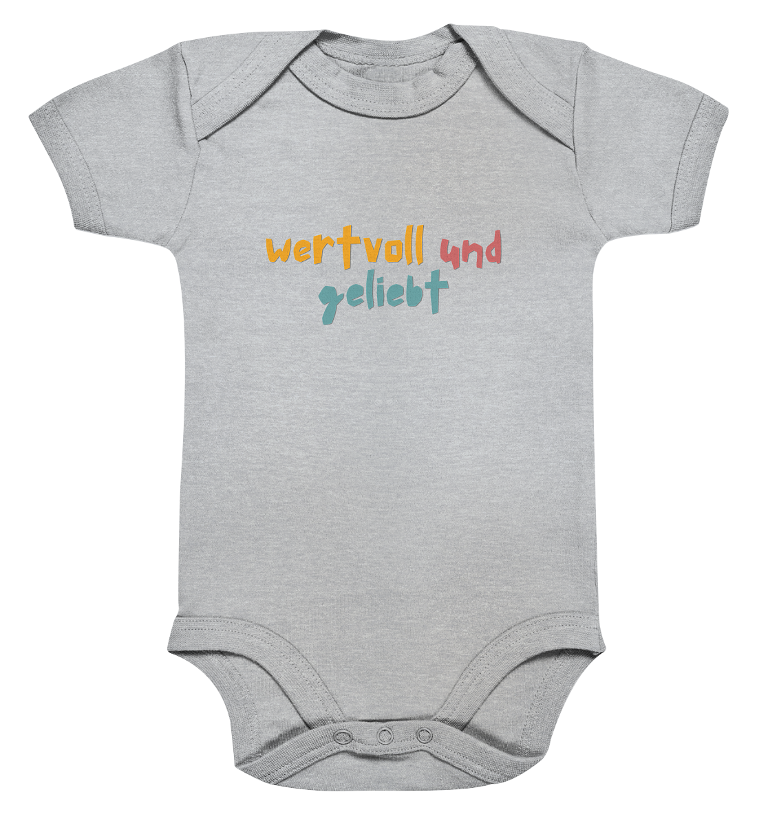 wertvoll und geliebt - Organic Baby Bodysuit - wertvoll und geliebt 
