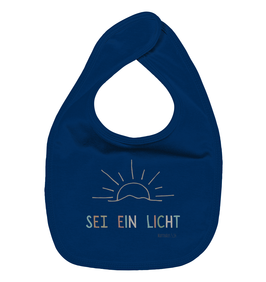 Sei ein Licht - Organic Baby-Lätzchen - wertvoll und geliebt 
