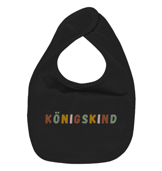 Königskind - Organic Baby-Lätzchen - wertvoll und geliebt 