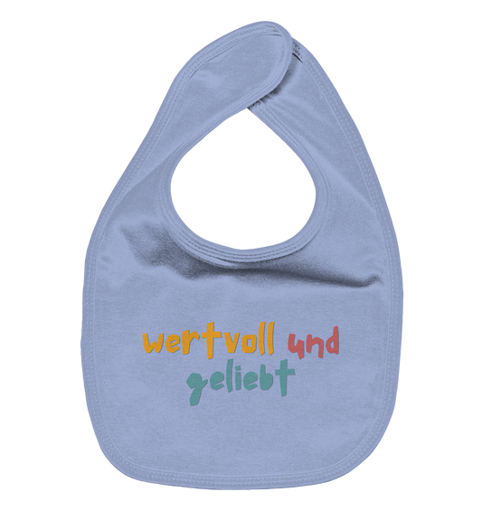 wertvoll und geliebt - Organic Baby-Lätzchen - wertvoll und geliebt 