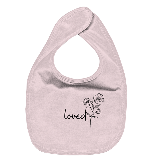 loved - Organic Baby-Lätzchen - wertvoll und geliebt 