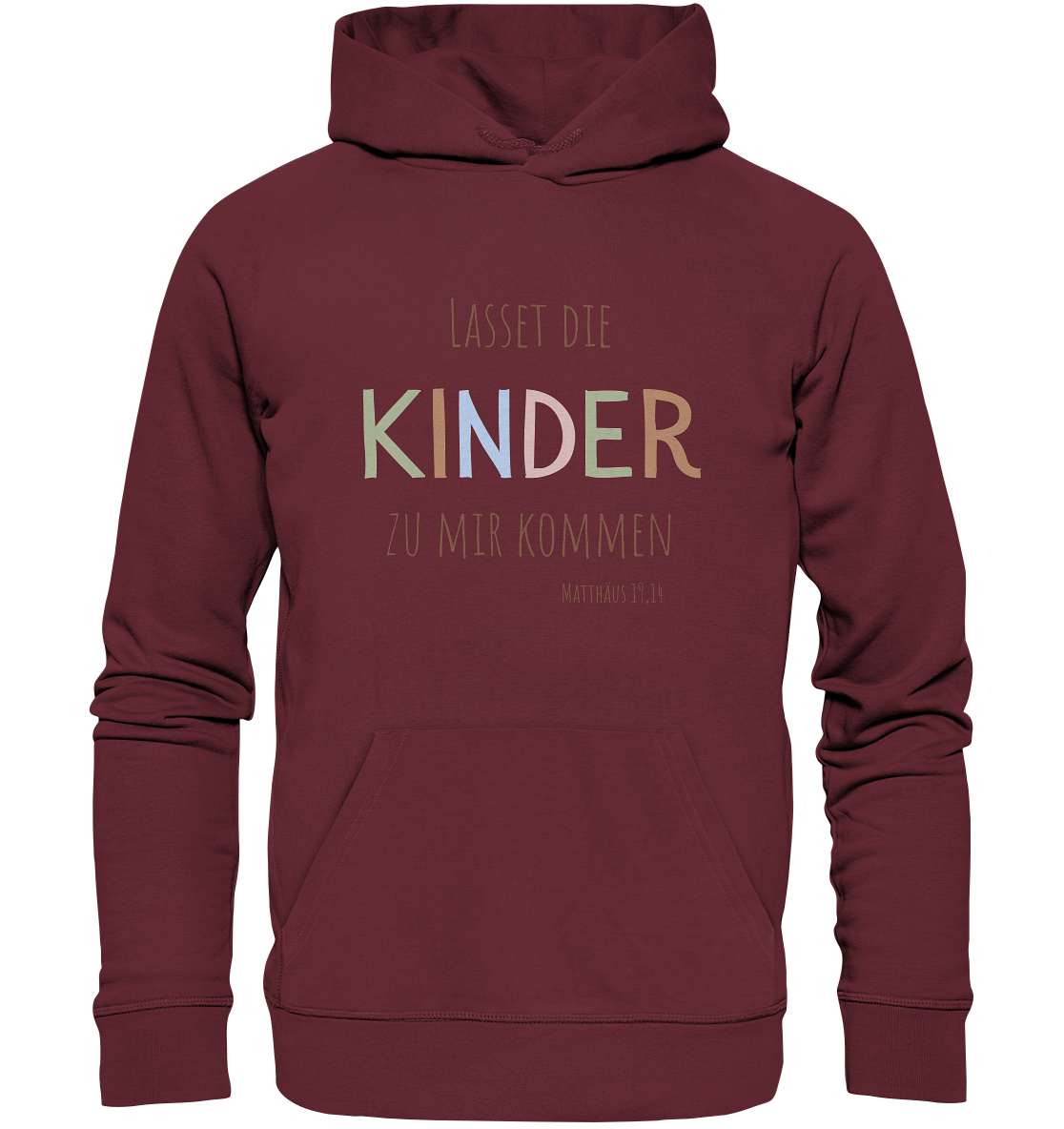 Lasset die Kinder zu mir kommen - Organic Basic Hoodie - wertvoll und geliebt 