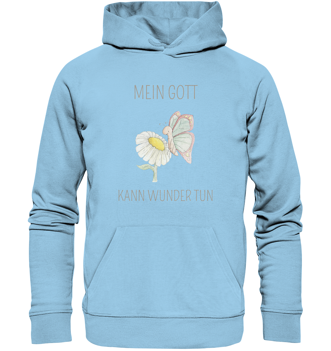 Mein Gott kann Wunder tun - Organic Basic Hoodie - wertvoll und geliebt 
