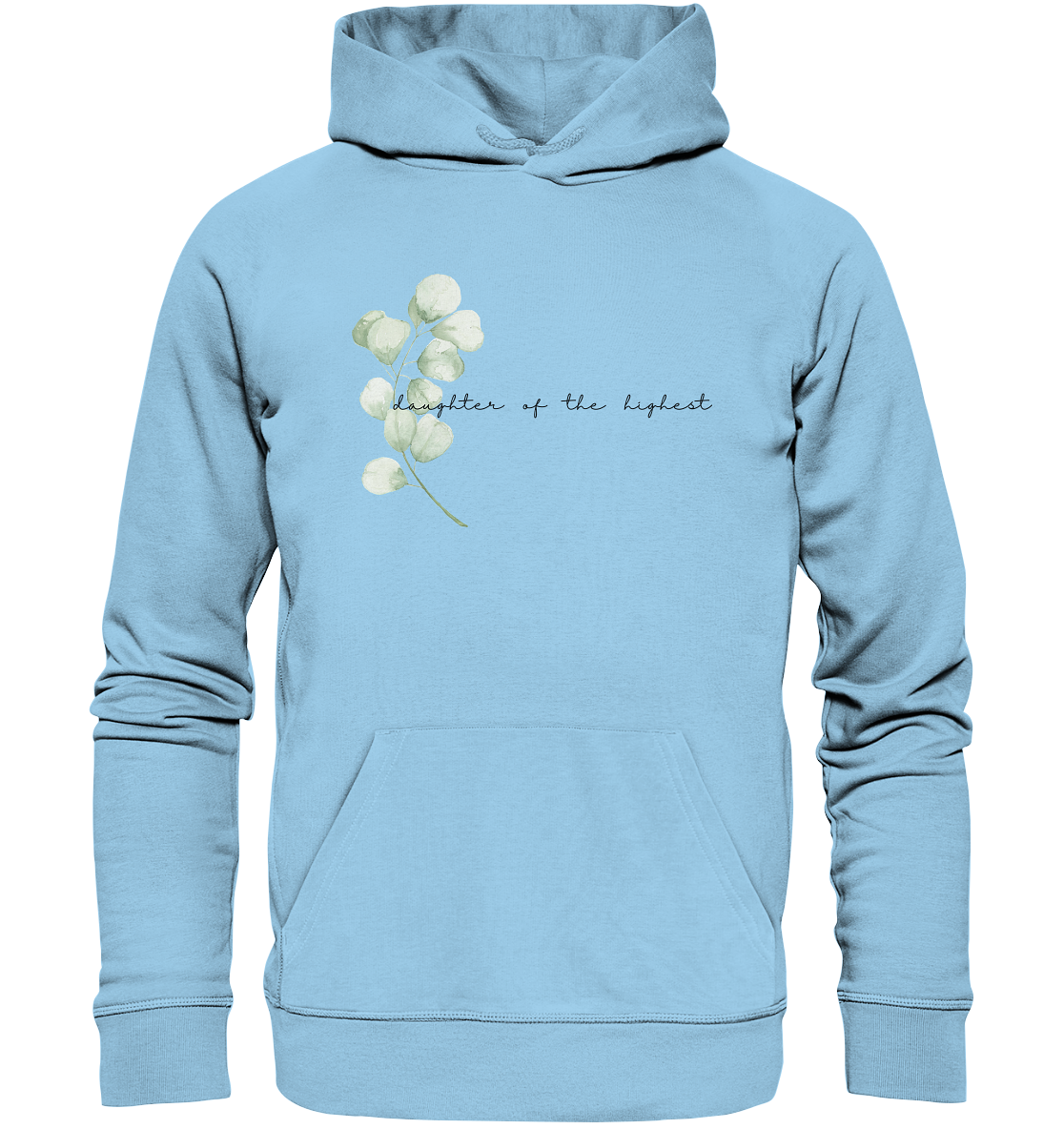 daughter of the highest - Organic Basic Hoodie - wertvoll und geliebt 