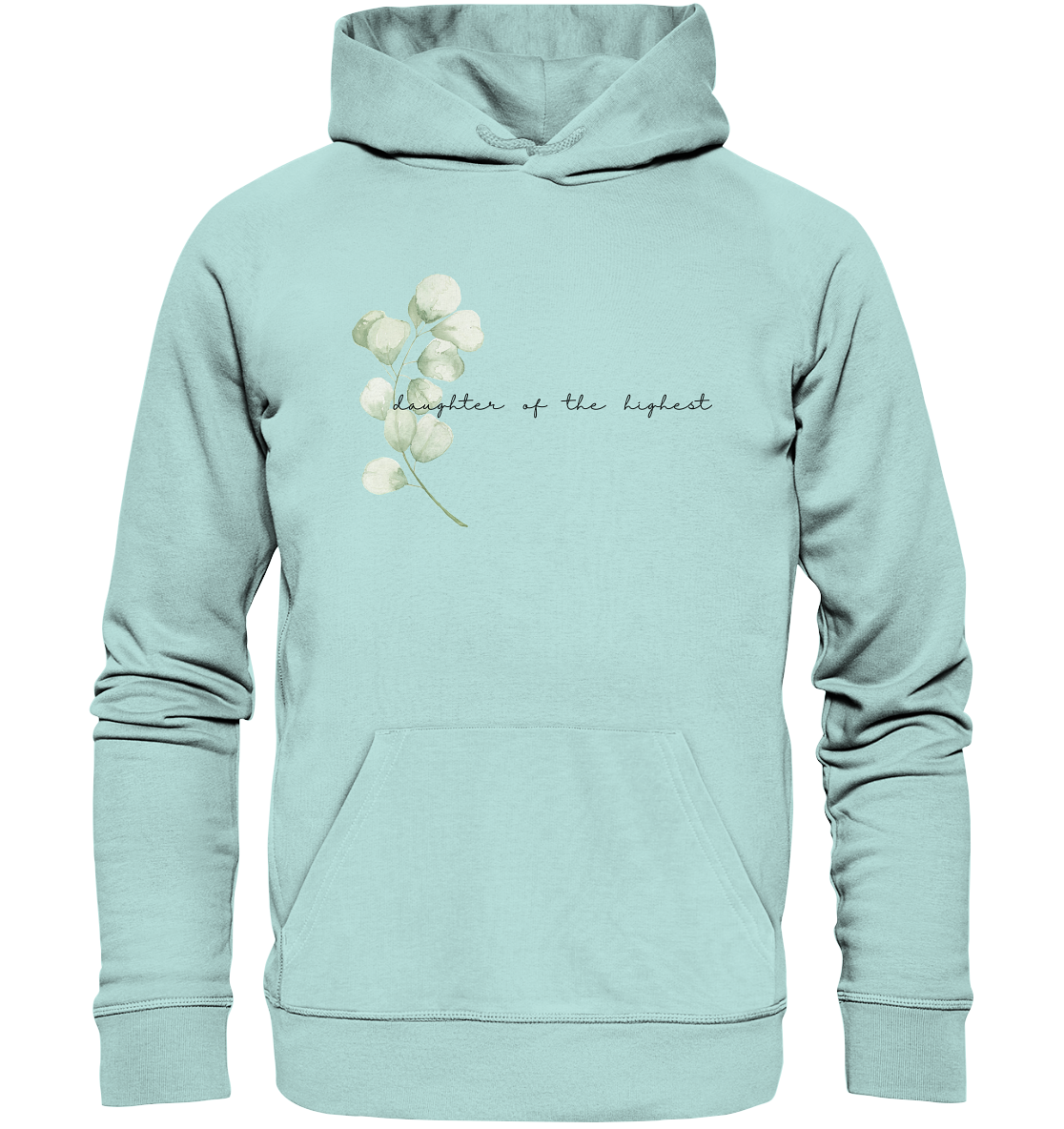 daughter of the highest - Organic Basic Hoodie - wertvoll und geliebt 