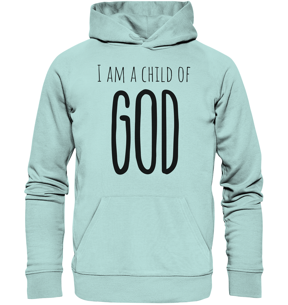 I am a child of God - Organic Basic Hoodie - wertvoll und geliebt 