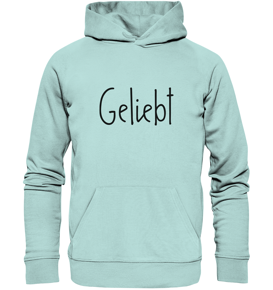 Geliebt - Organic Basic Hoodie - wertvoll und geliebt 