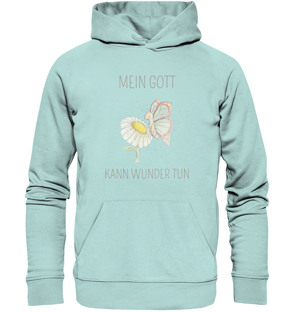 Mein Gott kann Wunder tun - Organic Basic Hoodie - wertvoll und geliebt 