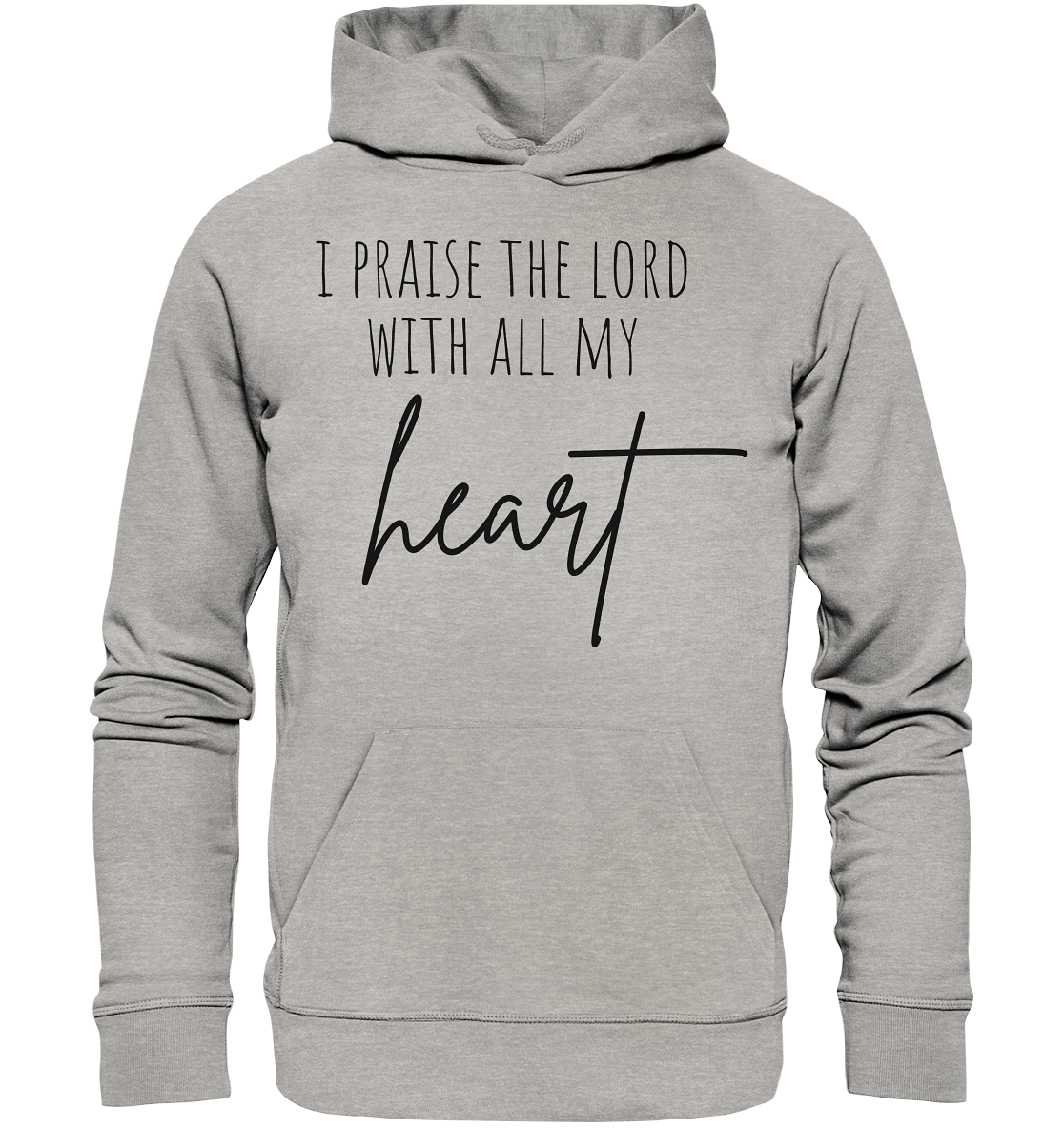 I praise the lord - Organic Basic Hoodie - wertvoll und geliebt 