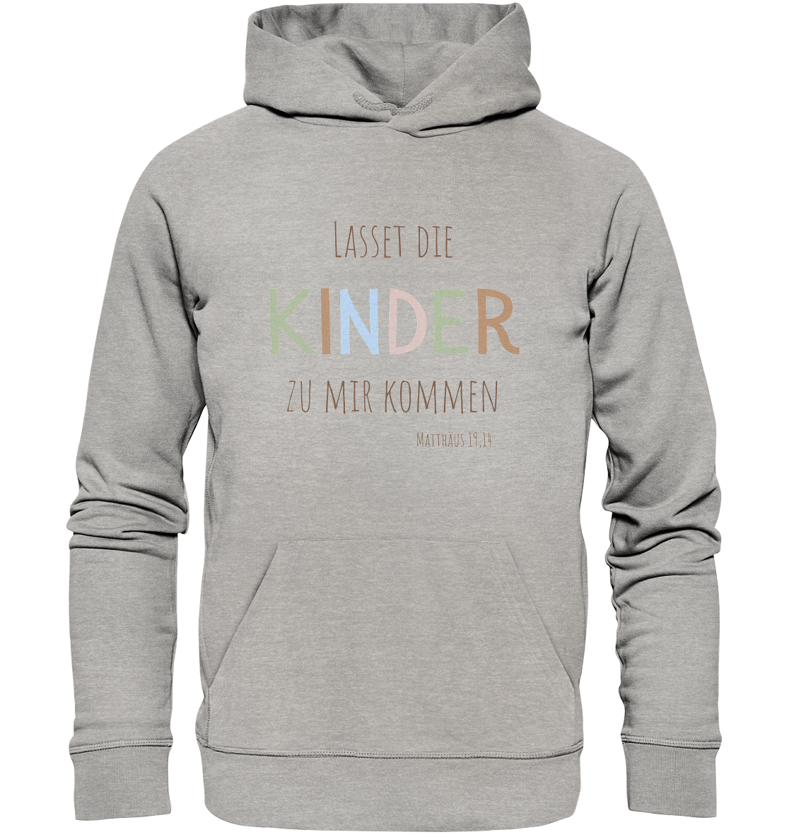 Lasset die Kinder zu mir kommen - Organic Basic Hoodie - wertvoll und geliebt 