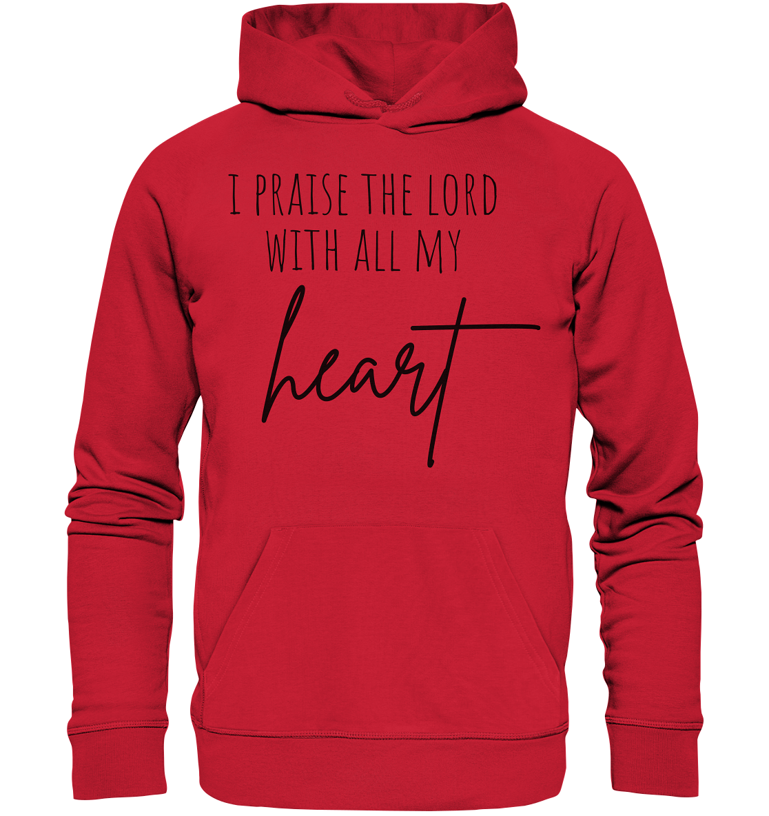 I praise the lord - Organic Basic Hoodie - wertvoll und geliebt 