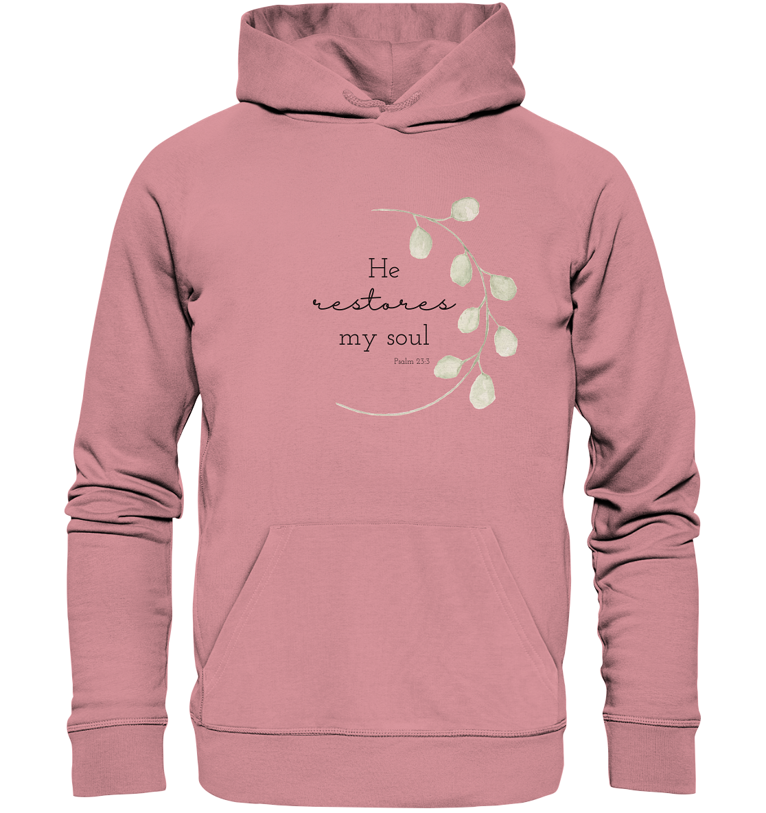 He restores my soul - Organic Basic Hoodie - wertvoll und geliebt 