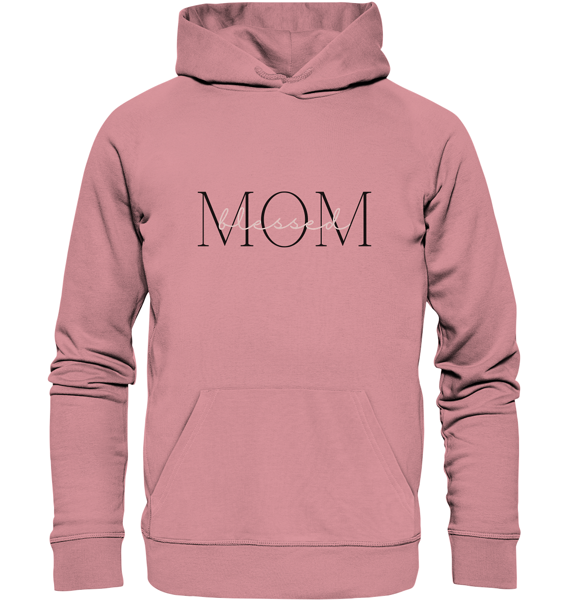 blessed mom - Organic Basic Hoodie - wertvoll und geliebt 