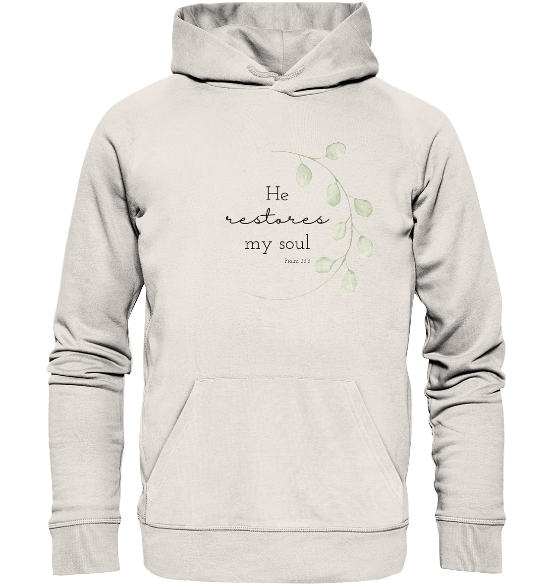 He restores my soul - Organic Basic Hoodie - wertvoll und geliebt 