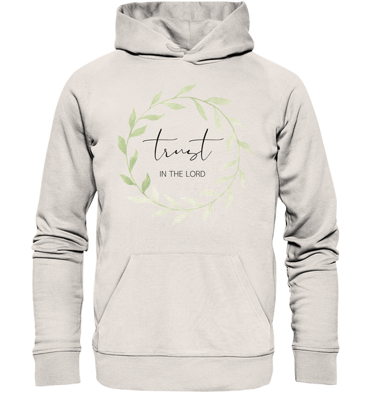 trust in the lord - Organic Basic Hoodie - wertvoll und geliebt 