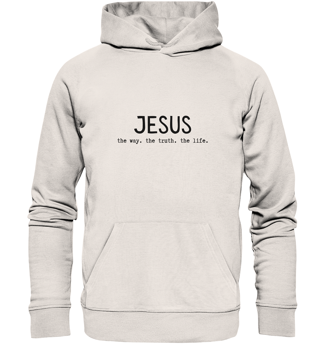 Jesus - the way. the truth. the life. - Organic Basic Hoodie - wertvoll und geliebt 