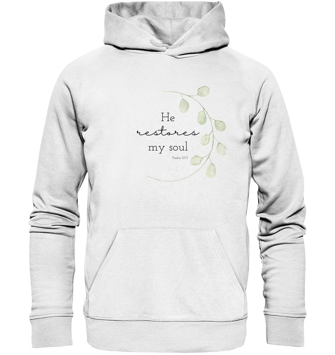 He restores my soul - Organic Basic Hoodie - wertvoll und geliebt 