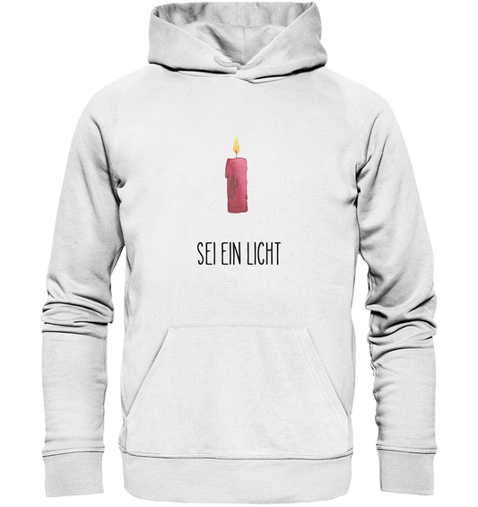Sei ein Licht - Organic Basic Hoodie - wertvoll und geliebt 