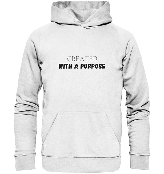 Created with a purpose - Organic Basic Hoodie - wertvoll und geliebt 