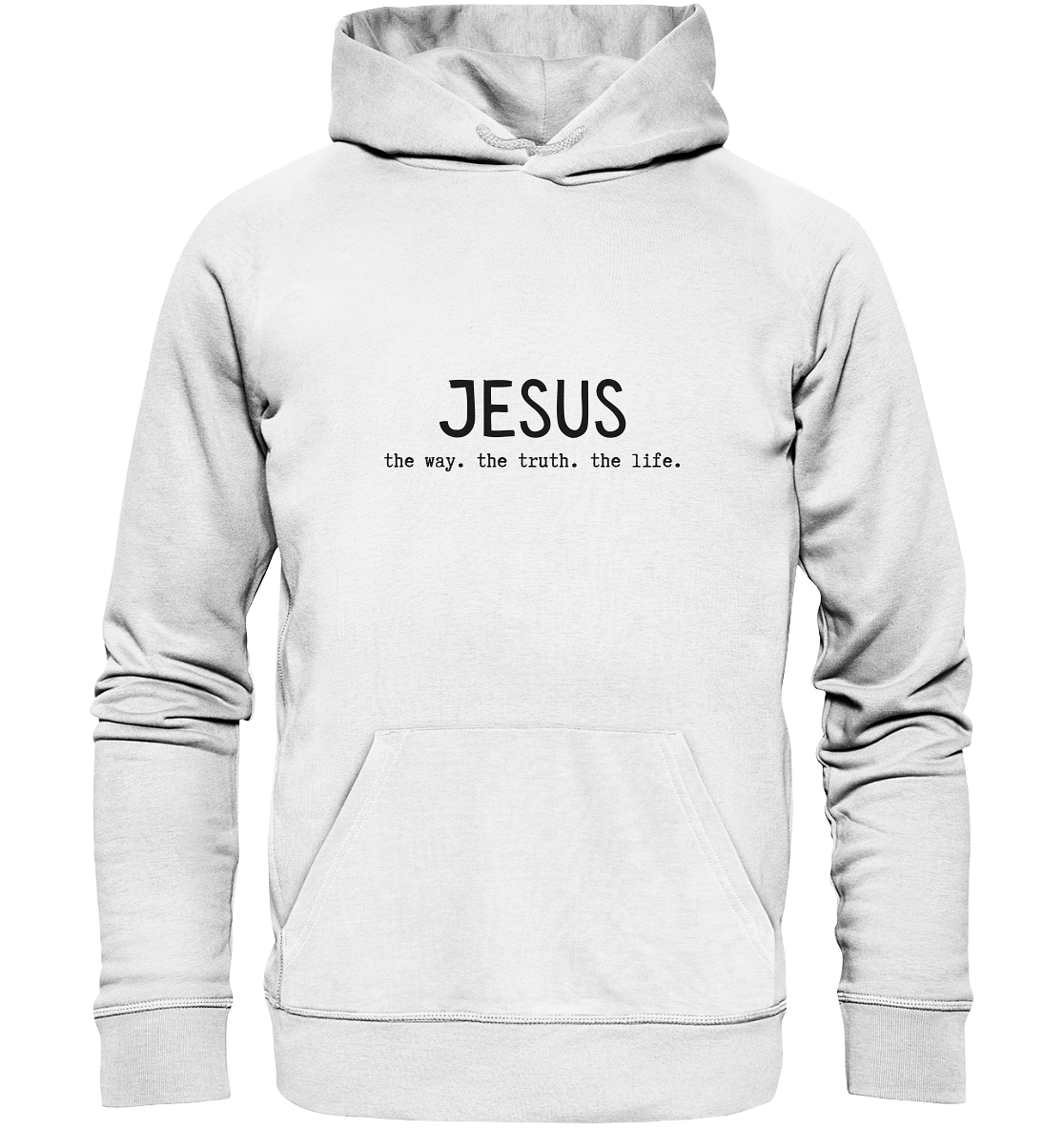 Jesus - the way. the truth. the life. - Organic Basic Hoodie - wertvoll und geliebt 