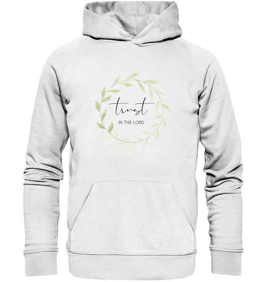 trust - Organic Basic Hoodie - wertvoll und geliebt 