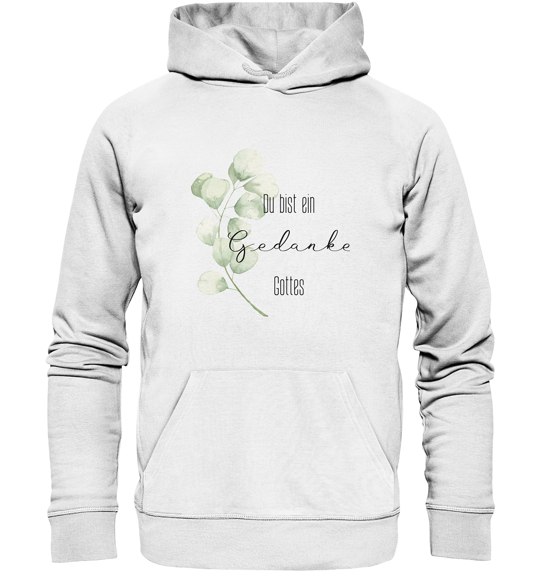 Du bist ein Gedanke Gottes - Organic Basic Hoodie - wertvoll und geliebt 