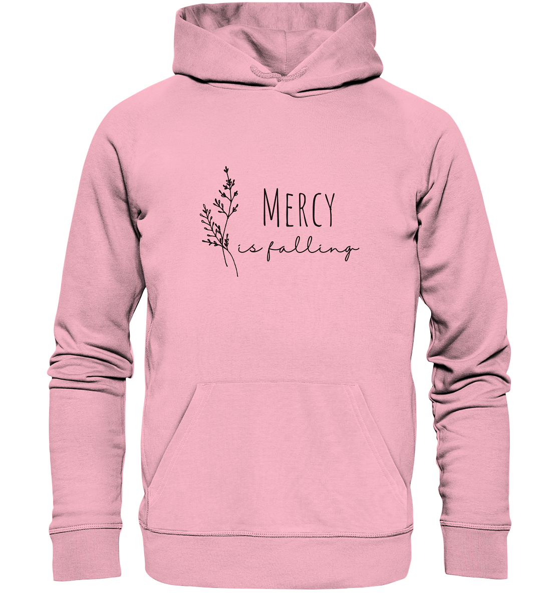 Mercy is falling - Organic Basic Hoodie - wertvoll und geliebt 