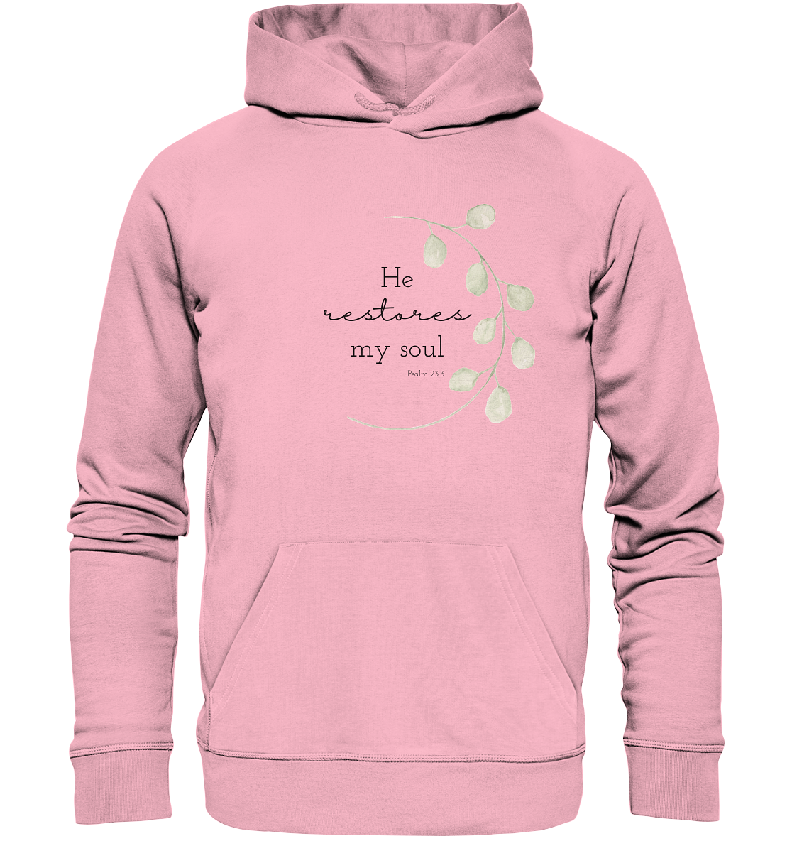 He restores my soul - Organic Basic Hoodie - wertvoll und geliebt 