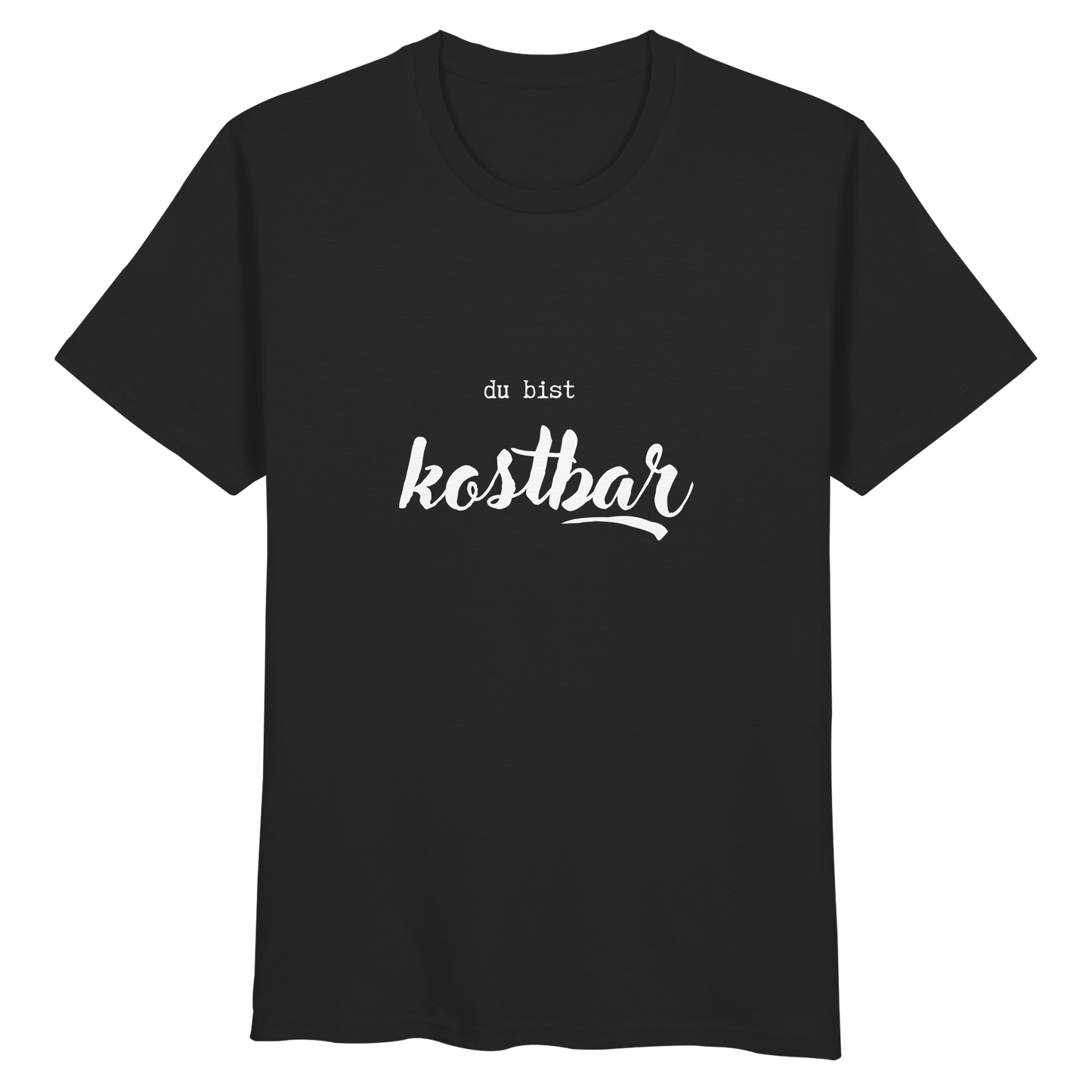 Kostbar - Organic Basic Shirt - wertvoll und geliebt 