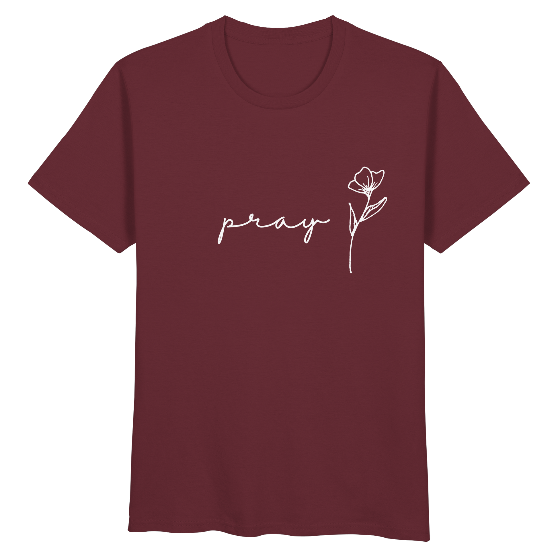 Pray - Organic Basic Shirt - wertvoll und geliebt 