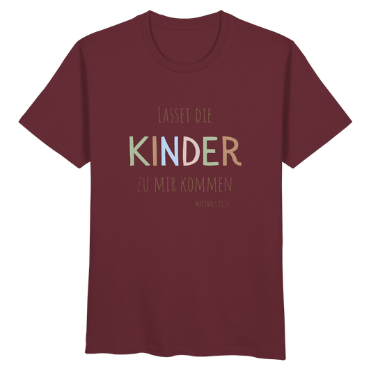 Lasset die Kinder zu mir kommen - Organic Basic Shirt - wertvoll und geliebt 