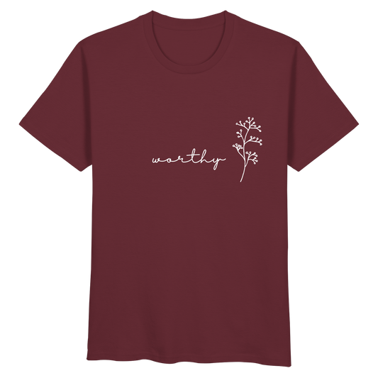 Worthy - Organic Basic Shirt - wertvoll und geliebt 