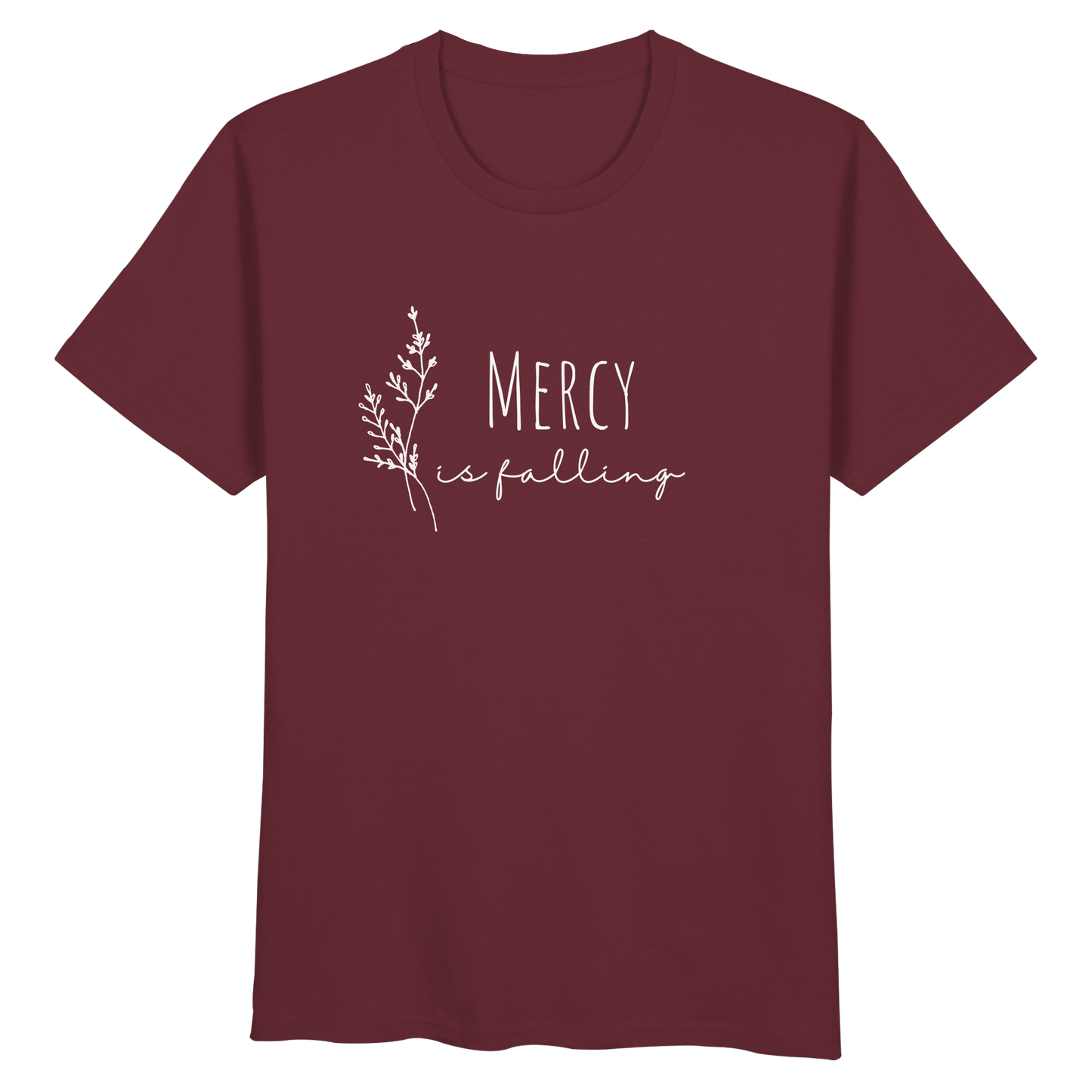 Mercy is falling - Organic Basic Shirt - wertvoll und geliebt 