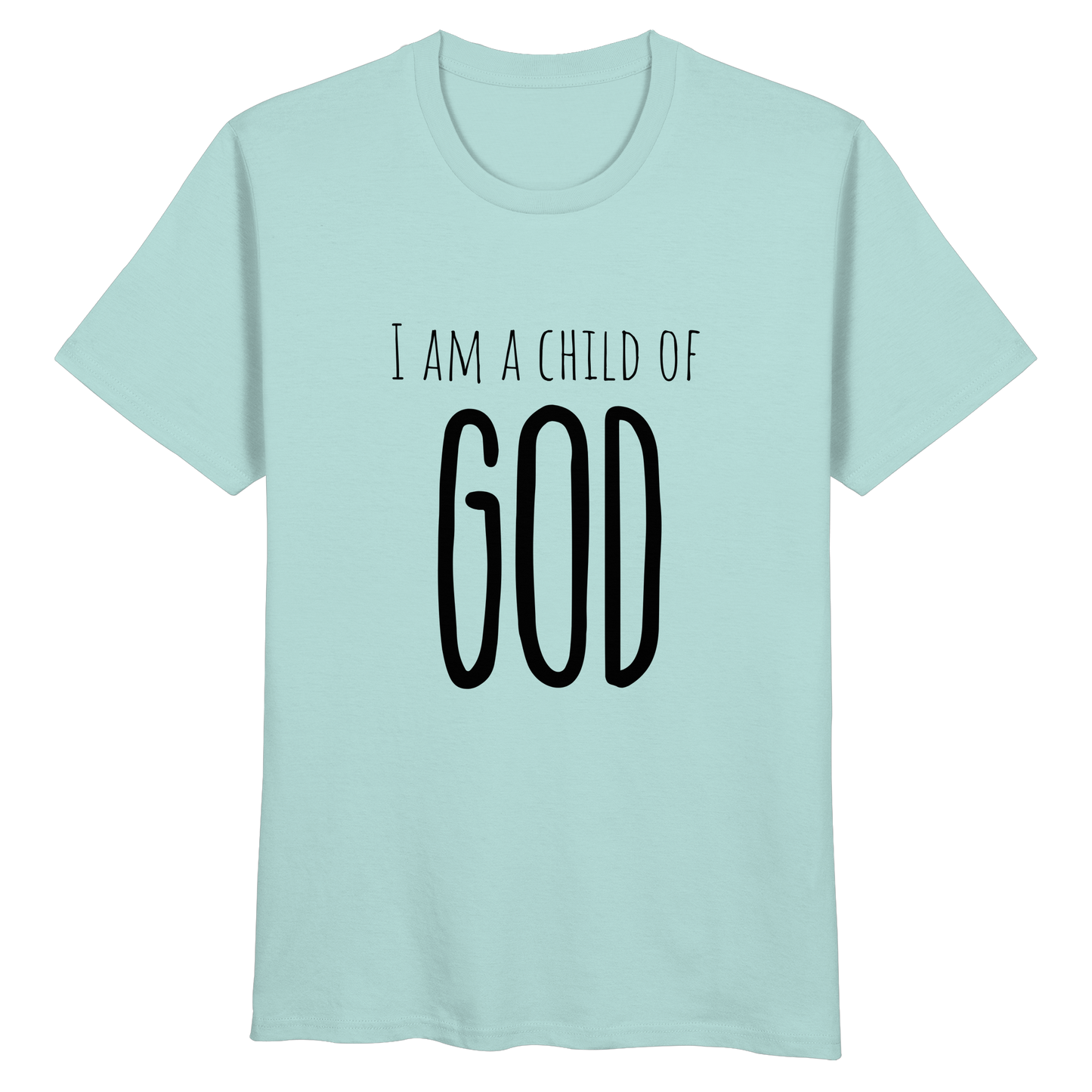 I am a child of God - Organic Basic Shirt - wertvoll und geliebt 