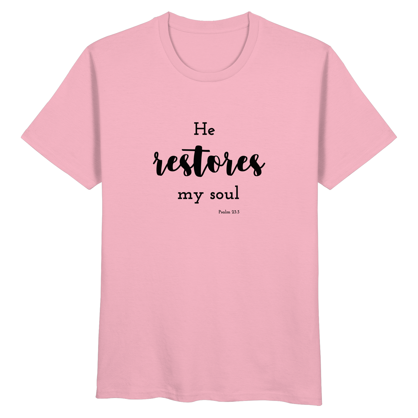 He restores my soul - Organic Basic Shirt - wertvoll und geliebt 