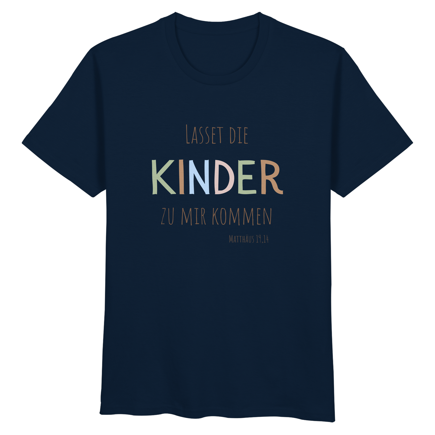 Lasset die Kinder zu mir kommen - Organic Basic Shirt - wertvoll und geliebt 