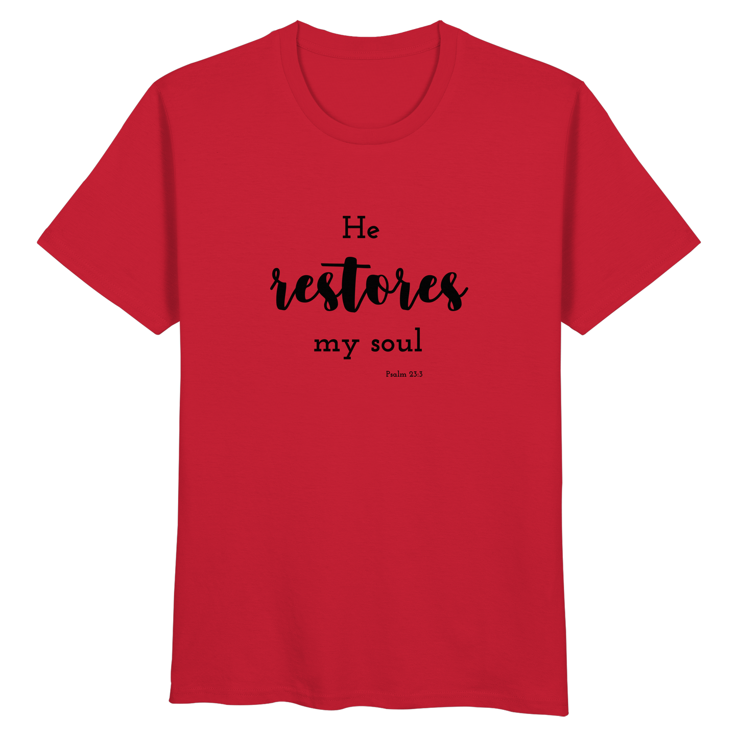 He restores my soul - Organic Basic Shirt - wertvoll und geliebt 