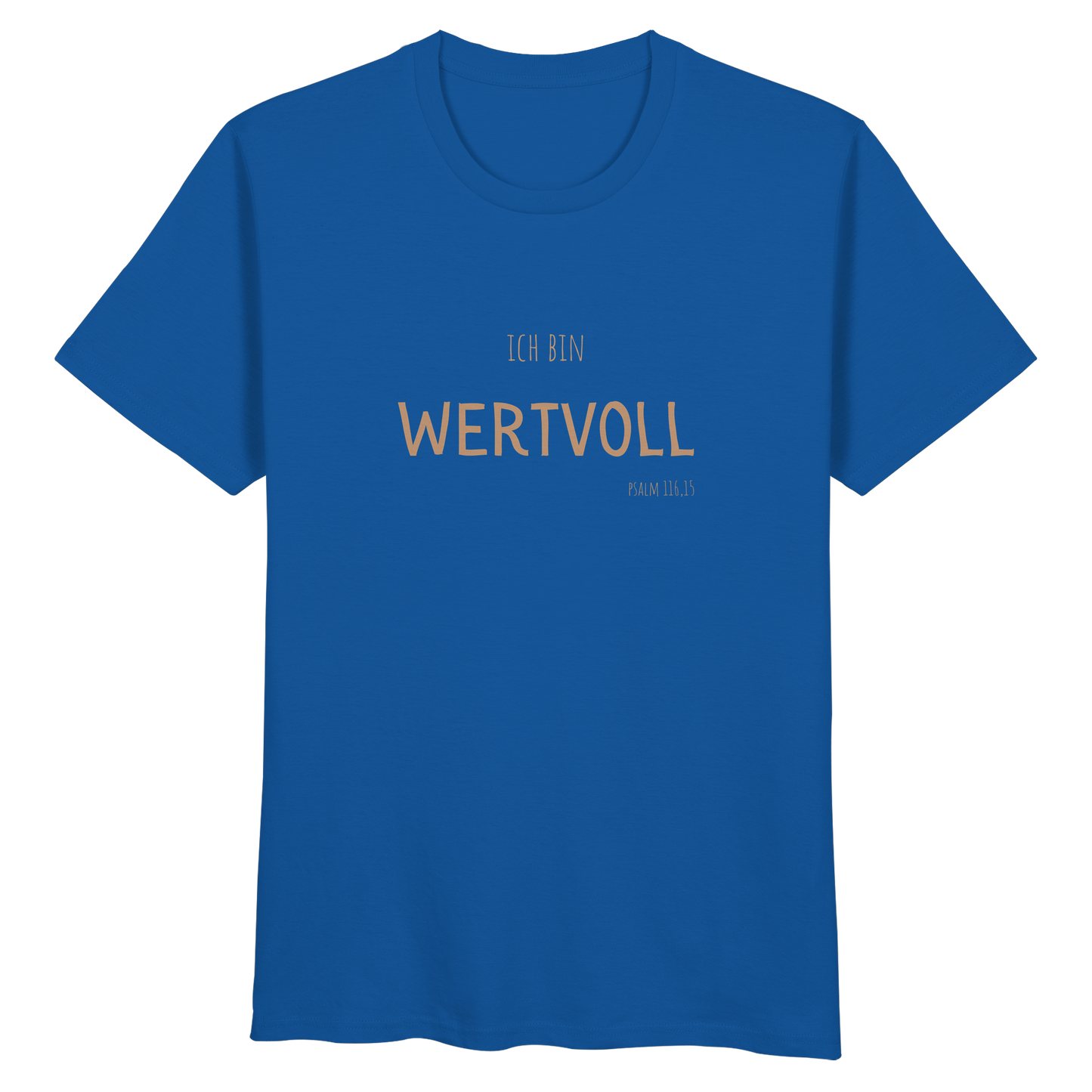 Wertvoll - Organic Basic Shirt - wertvoll und geliebt 
