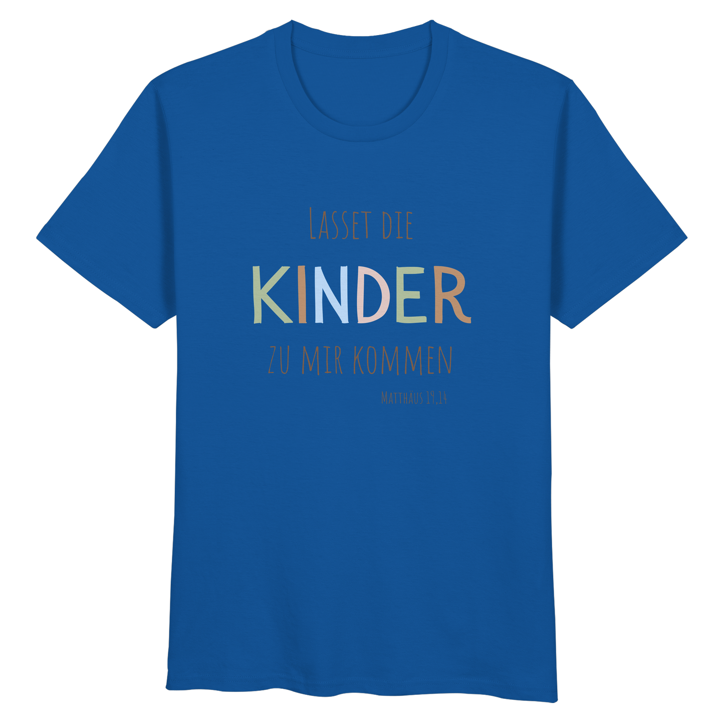 Lasset die Kinder zu mir kommen - Organic Basic Shirt - wertvoll und geliebt 
