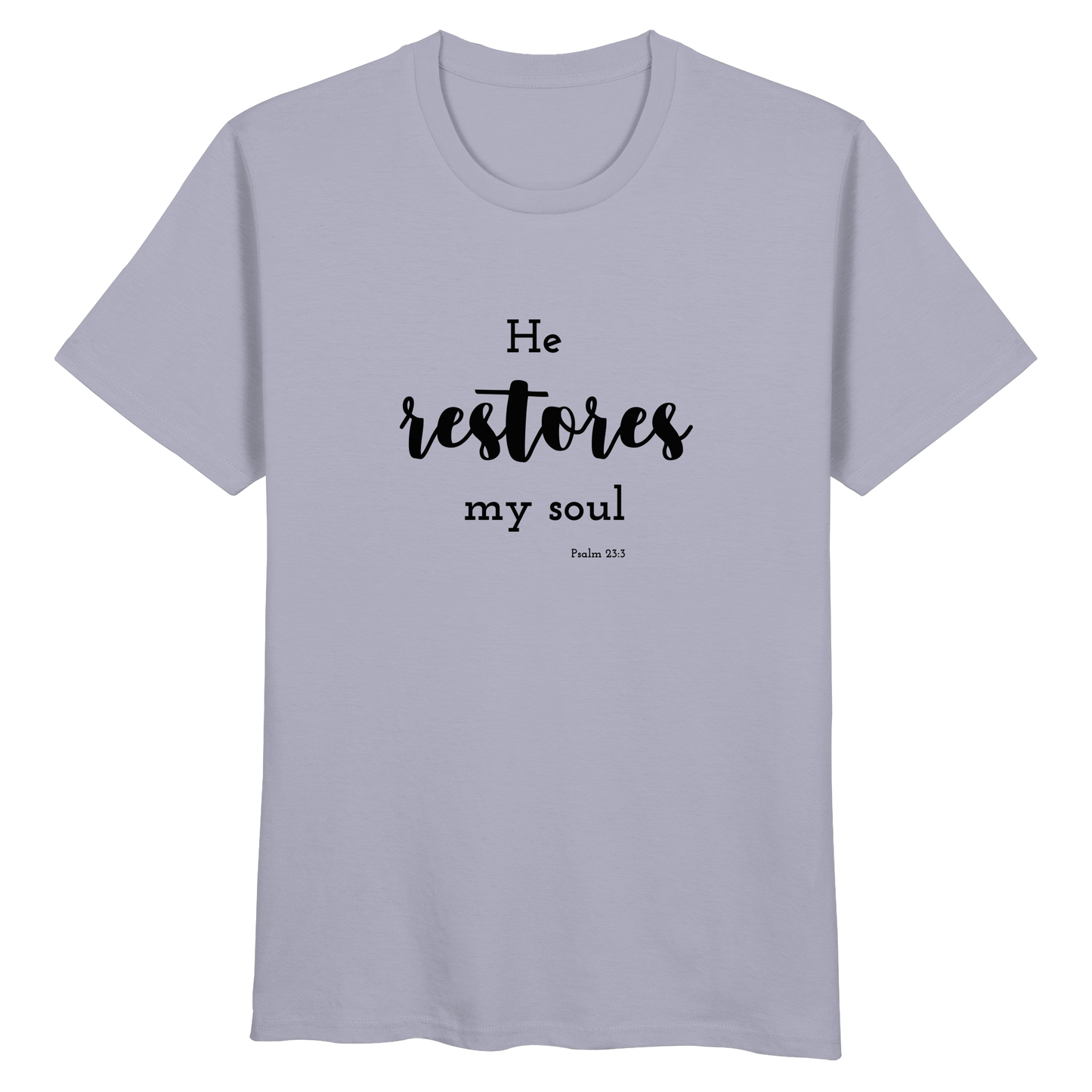 He restores my soul - Organic Basic Shirt - wertvoll und geliebt 