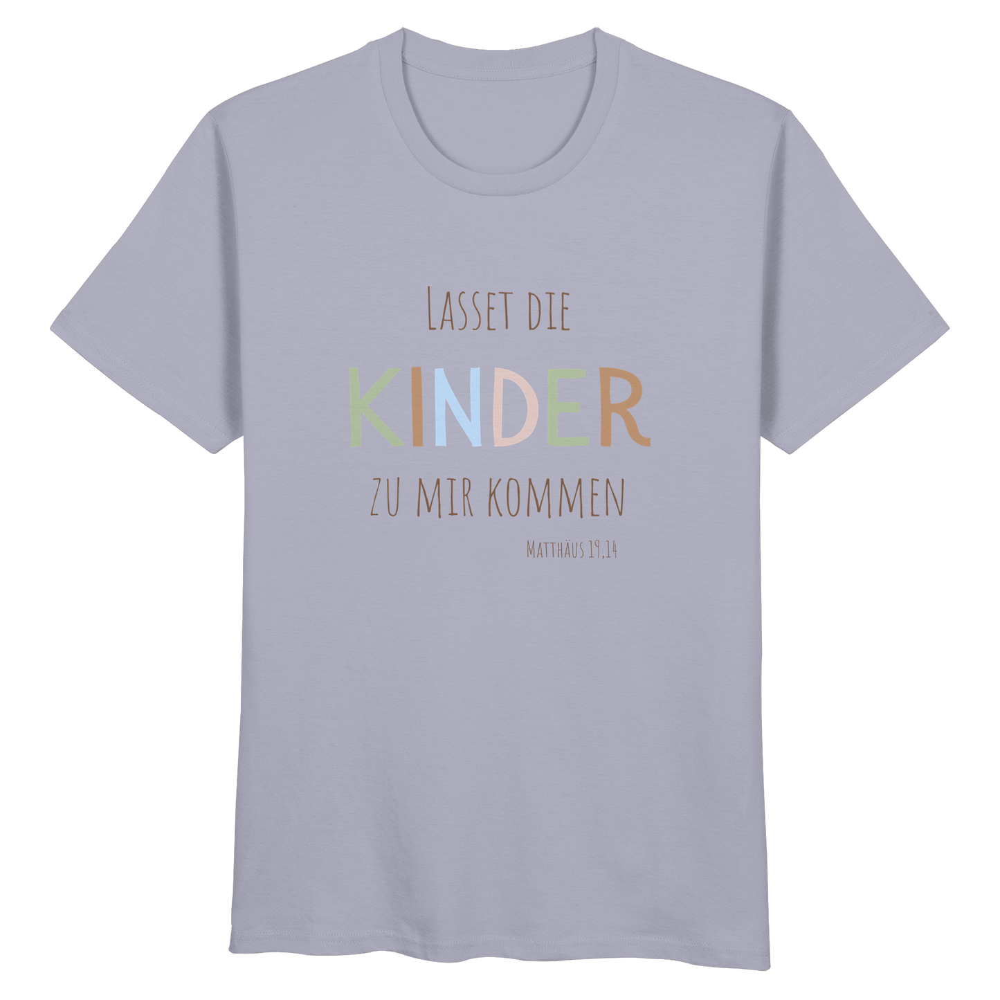 Lasset die Kinder zu mir kommen - Organic Basic Shirt - wertvoll und geliebt 