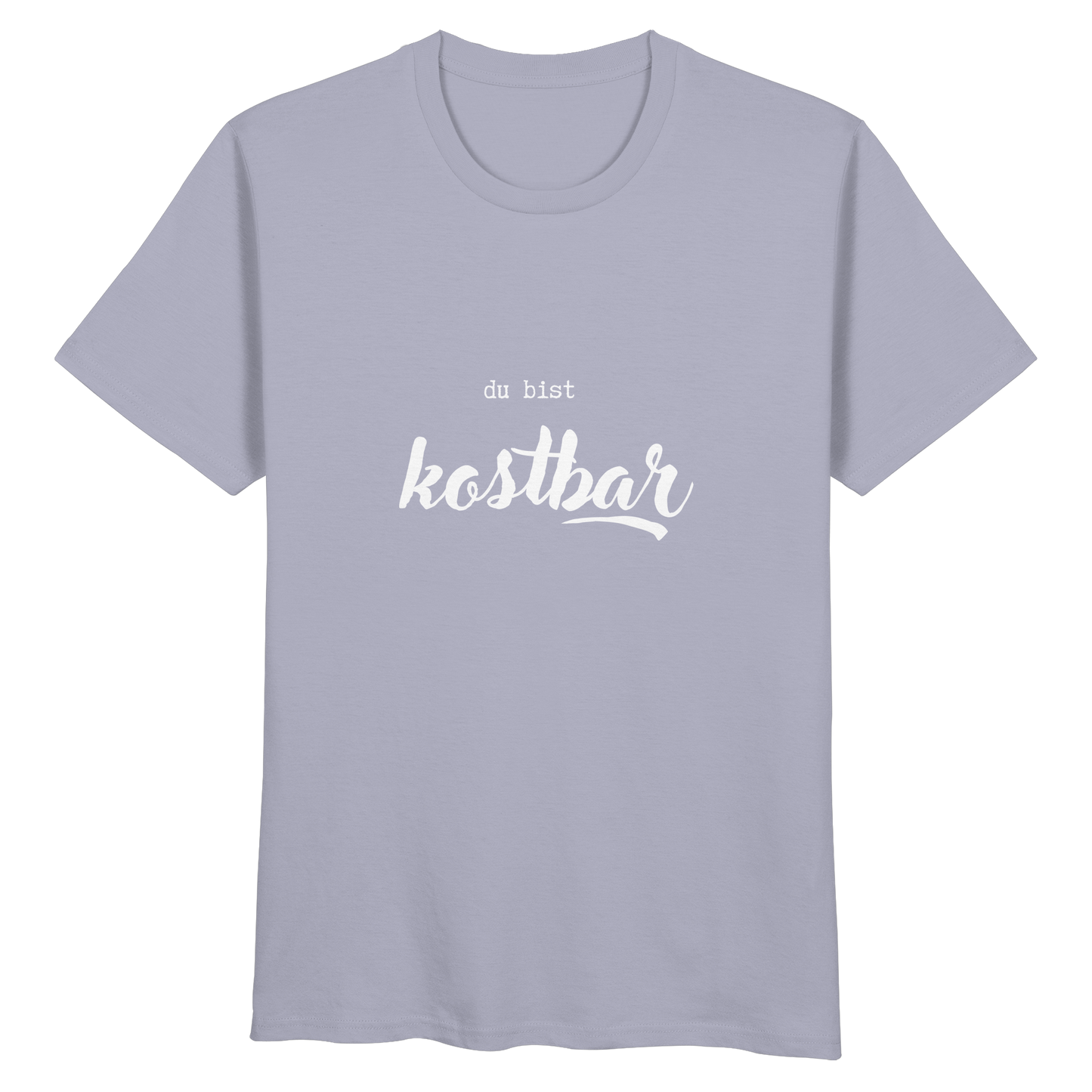 Kostbar - Organic Basic Shirt - wertvoll und geliebt 