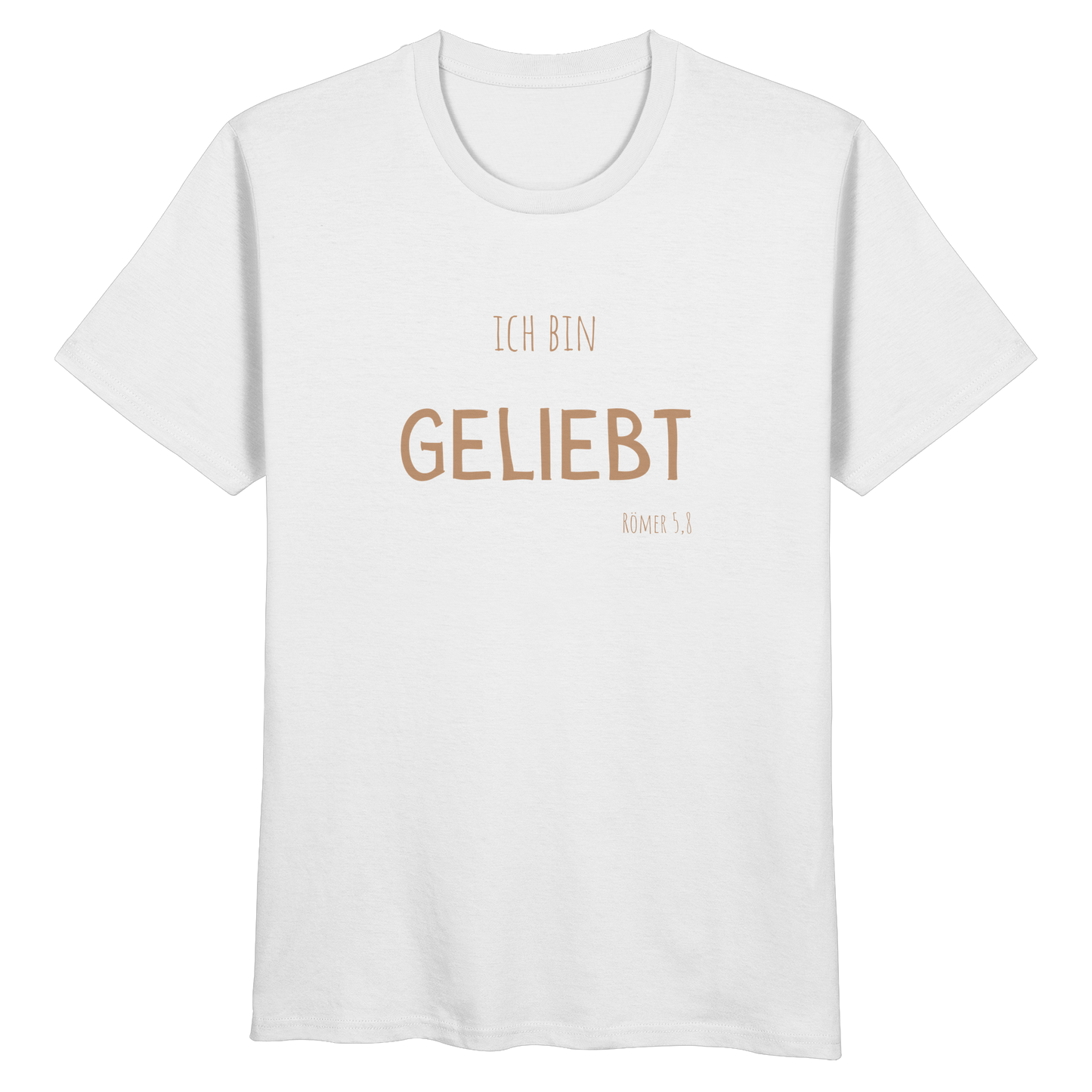 Geliebt - Organic Basic Shirt - wertvoll und geliebt 