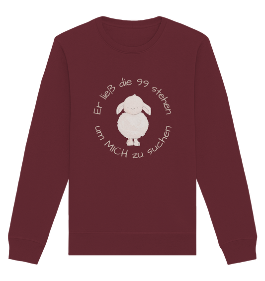 Er ließ die 99 stehen - Organic Basic Unisex Sweatshirt - wertvoll und geliebt 