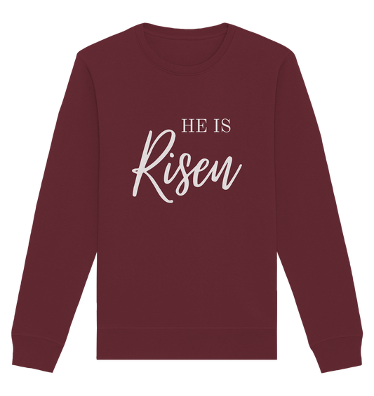 He is risen - Organic Basic Unisex Sweatshirt - wertvoll und geliebt 