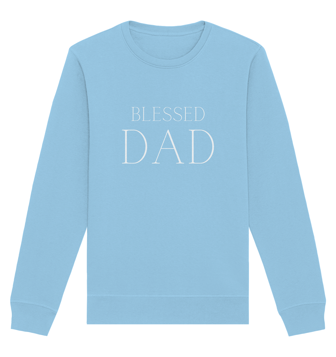 Blessed dad - Organic Basic Unisex Sweatshirt - wertvoll und geliebt 
