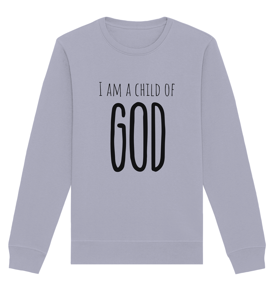 I am a child of God - Organic Basic Unisex Sweatshirt - wertvoll und geliebt 