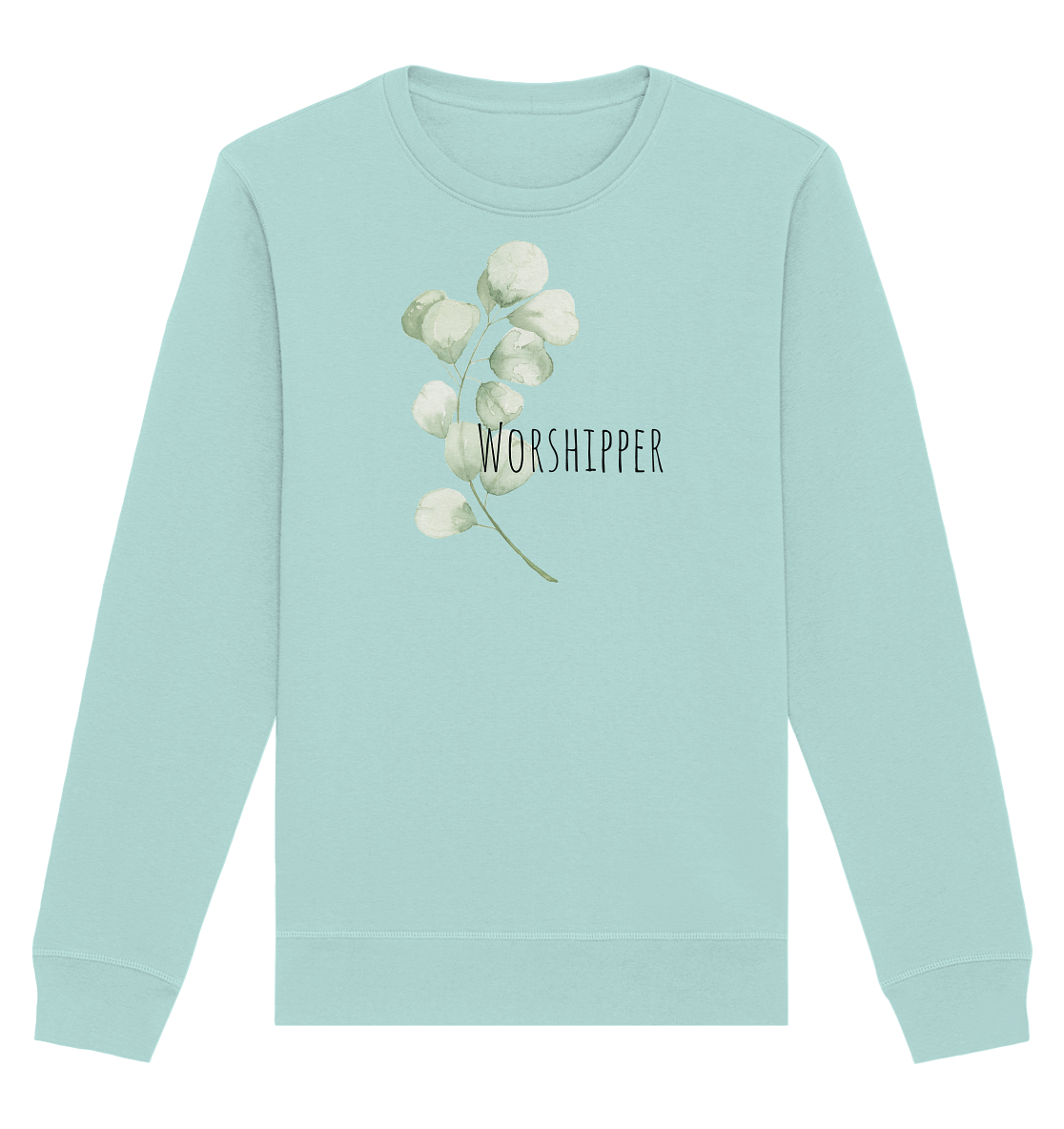 Worshipper - Organic Basic Unisex Sweatshirt - wertvoll und geliebt 