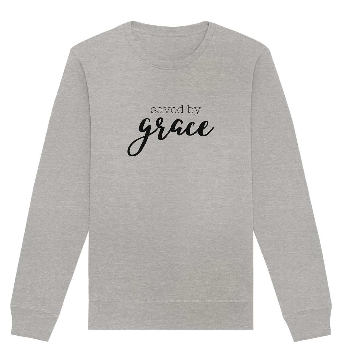 Saved by grace - Organic Basic Unisex Sweatshirt - wertvoll und geliebt 