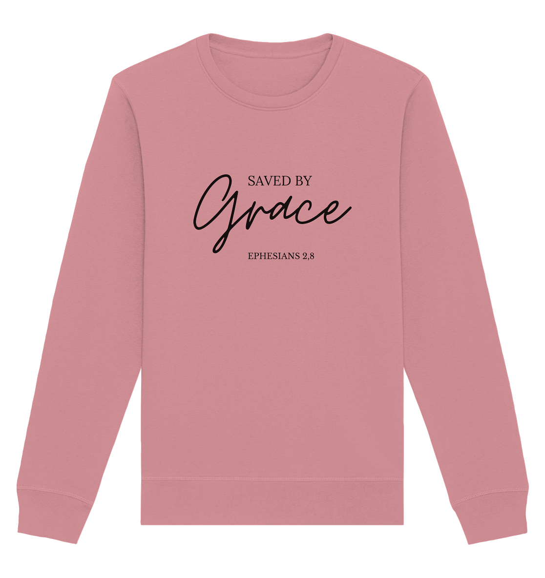 Saved by grace - Organic Basic Unisex Sweatshirt - wertvoll und geliebt 